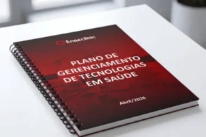 O que é Plano de Gerenciamento de Tecnologias em Saúde O que é Plano de Gerenciamento de Tecnologias em Saúde